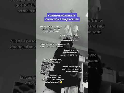 Comment montrer de l'affection à ton/ta crush | #amour #affection