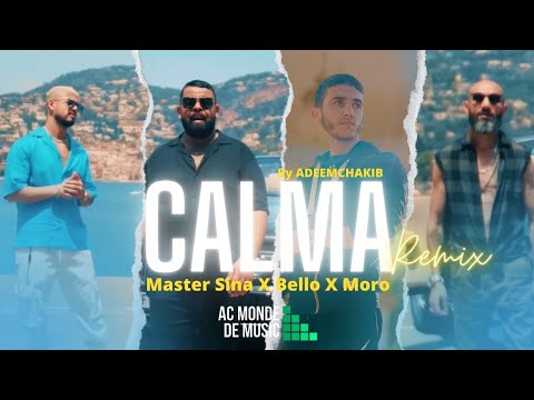 Master Sina Feat Cheb Bello Feat Moro - Calma ( Remix By @adeemchakib )
