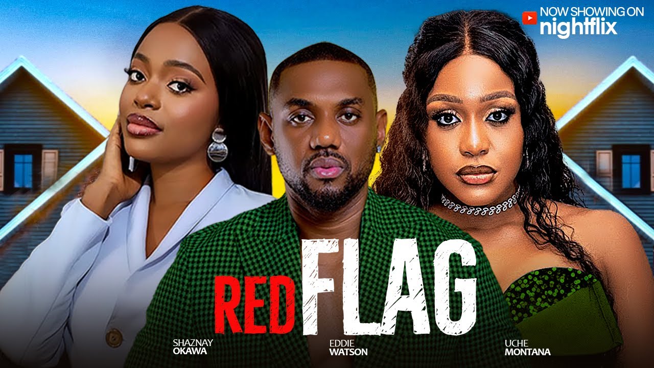 Red Flag: Shaznay Okawa & Eddy Watson in 2025 Nollywood