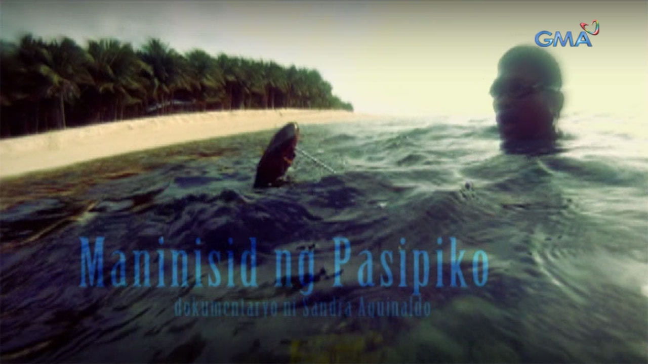I-Witness: ‘Maninisid ng Pasipiko’ Dokumentaryo ni Sandra Aguinaldo (Buong Episode)