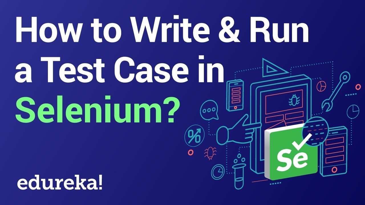 Guide to Writing & Running Selenium Test Cases