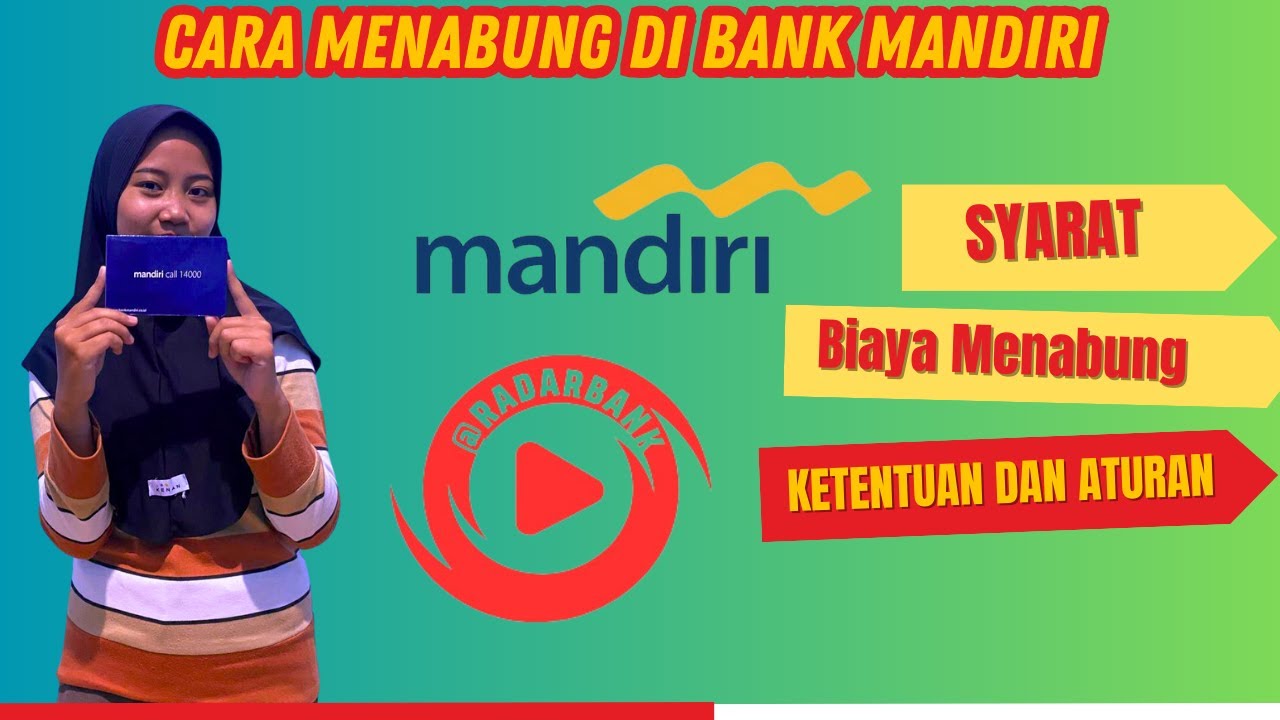 Panduan Menabung di Bank Mandiri 🏦