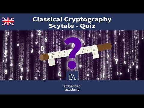 🇬🇧 Classical Cryptography - Scytale - Quiz | Tutorial based on Embedded Academy E-Learning
