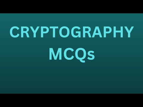 Cryptography MCQs| Multiple Choice Questions in Cryptography| Competitive Exams