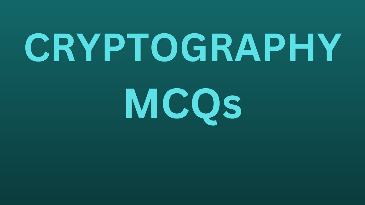 Cryptography MCQs for BCA, MCA & PGDCA Students 🛡️ | Essential Practice Questions for Competitive Exams