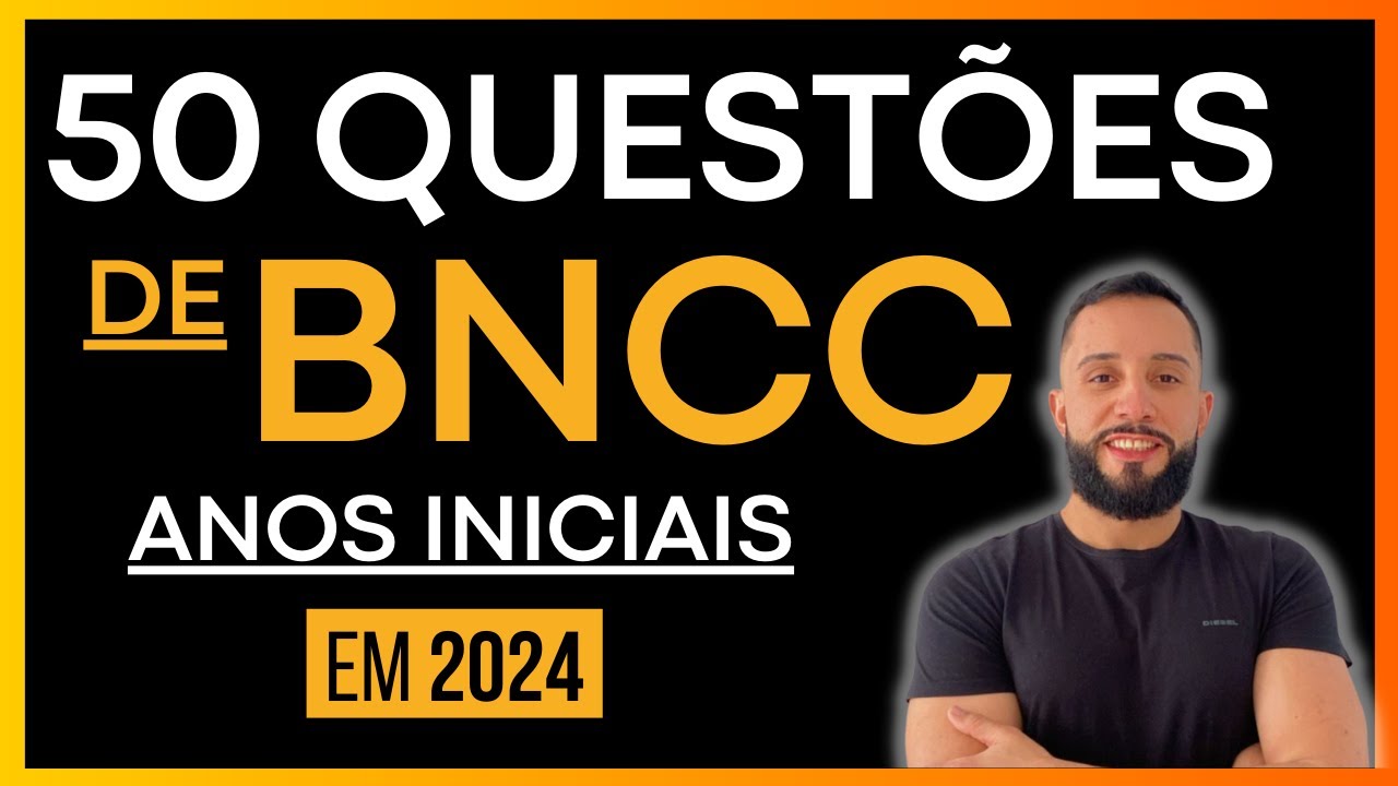 Simulado BNCC 2024 - Anos Iniciais do Ensino Fundamental 📚