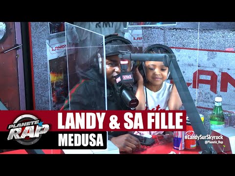 Landy "Medusa" ft Princesse (sa fille) #PlanèteRap