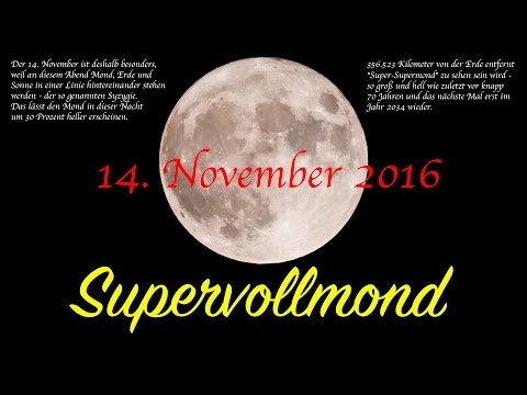 Supervollmond am 14.11.2016 - Supermoon - "Super-Supermond"