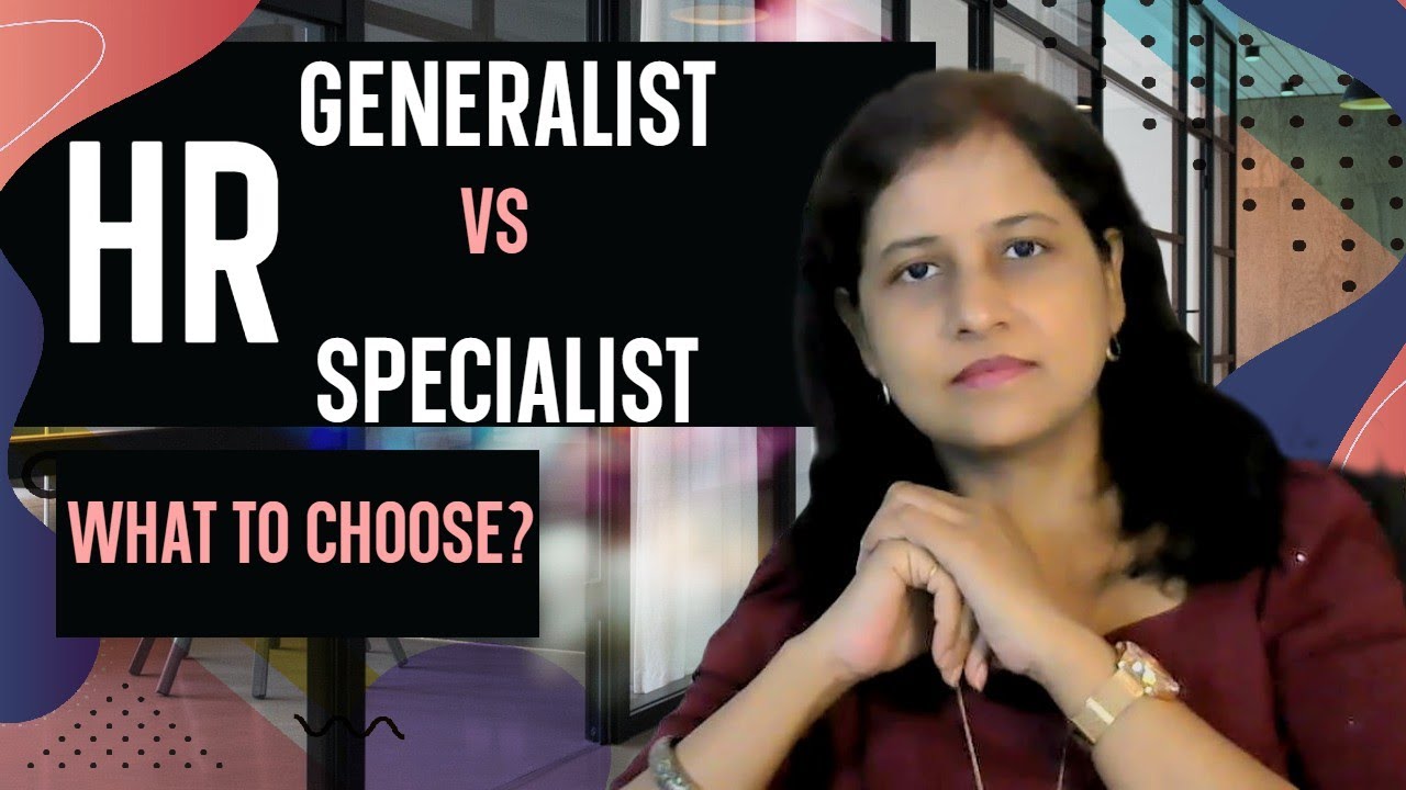 HR Specialist vs HR Generalist: Career Paths Explained