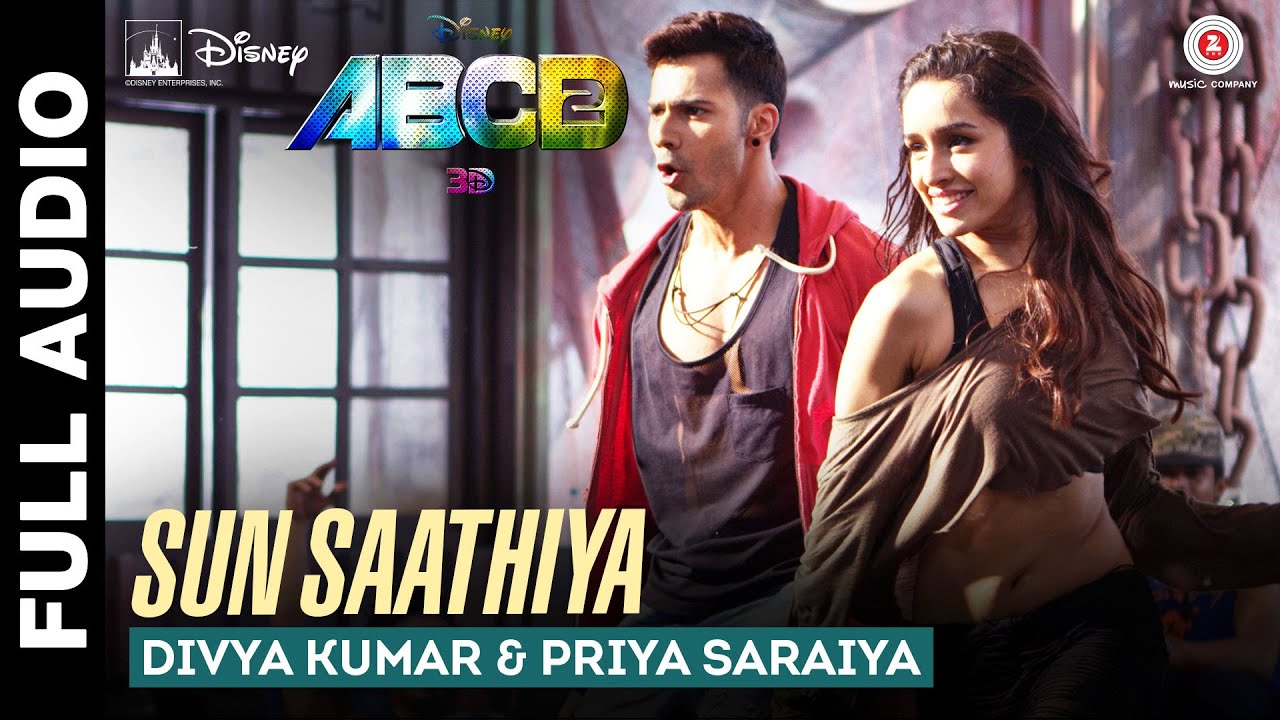 Sun Saathiya - Full Song from Disney's ABCD 2 | Varun Dhawan & Shraddha Kapoor | Sachin-Jigar