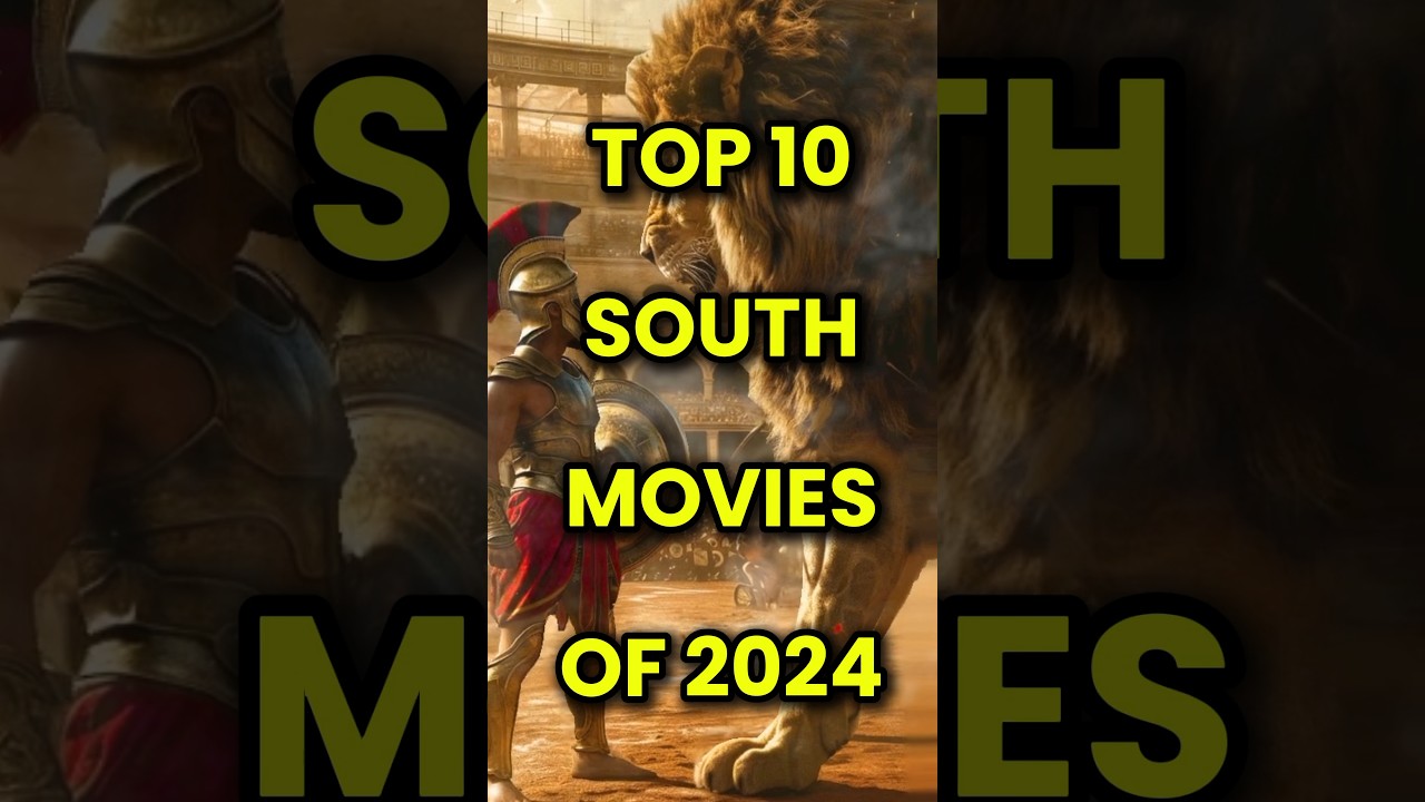 Top 10 South Movies of 2024 🎬