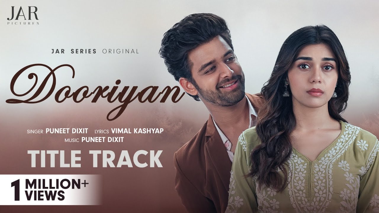DOORIYAN (Title Track) - Eisha Singh & Cast | Latest Hindi Song 🎶