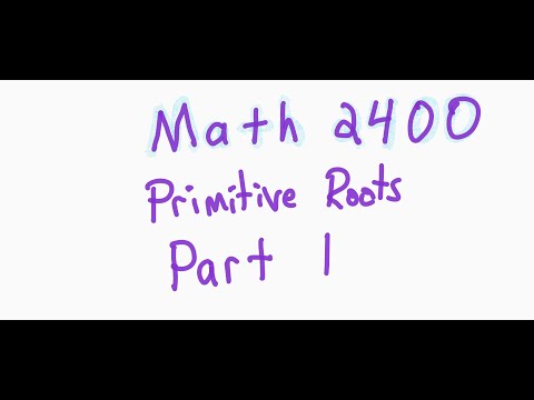 Math 2400 - Primitive roots - part 1