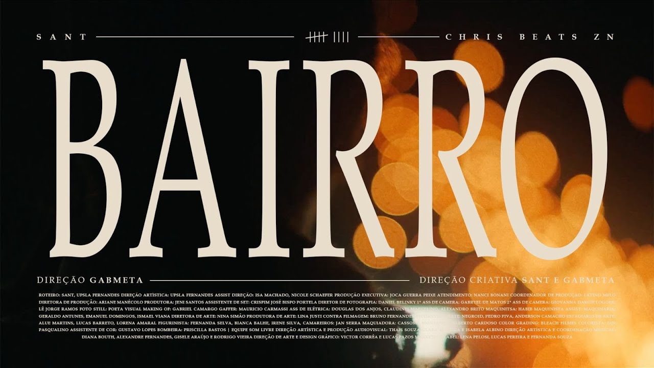 09. Sant – BAIRRO (Chris Beats ZN) 🎶 | Ouça Agora nas Plataformas Digitais