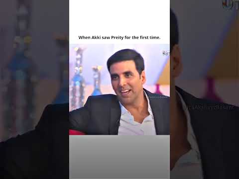 When Akshay Kumar saw Preity Zinta for the first time.❤️ #akshaykumar #preityzinta #bollywood