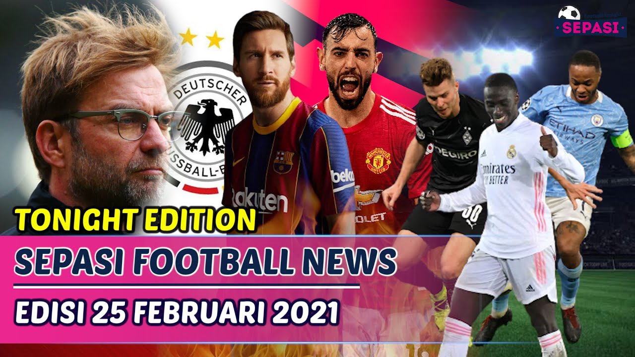 Kisah Menarik Sepak Bola Malam Ini: Klopp Latih Jerman? Madrid Selamatkan Spanyol! Rahasia Keperkasaan City & Perbandingan Bruno dengan Messi ⚽