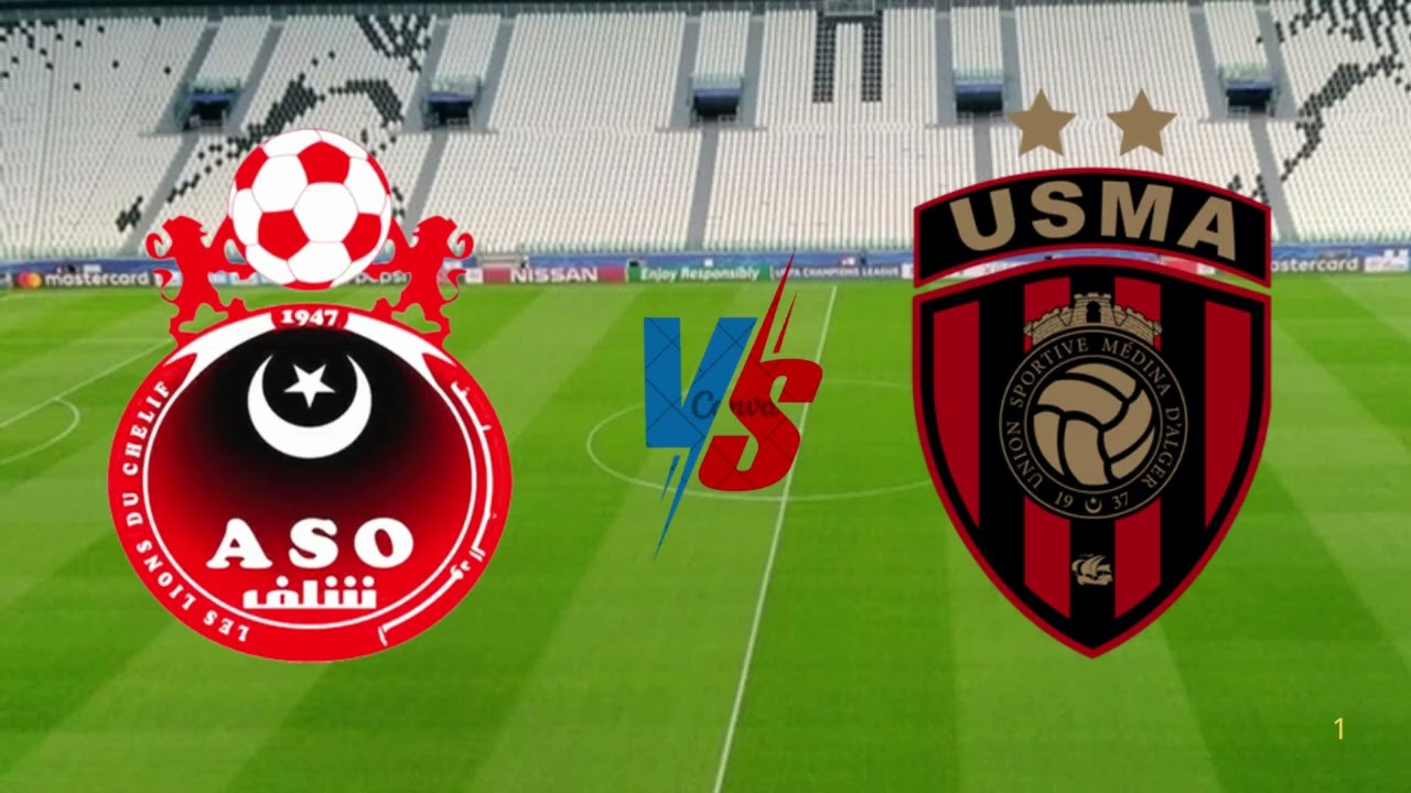موعد مباراة اتحاد الجزائر وجمعية أولمبي الشلف والقناة الناقلة 🔴