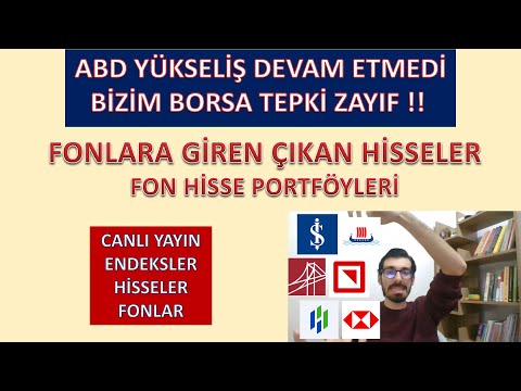 BORSA TOPLANAN HİSSE BULALIM | FONLARIN ALDIĞI HİSSELER | FON PORTFÖYLERİ NE DURUMDA ?