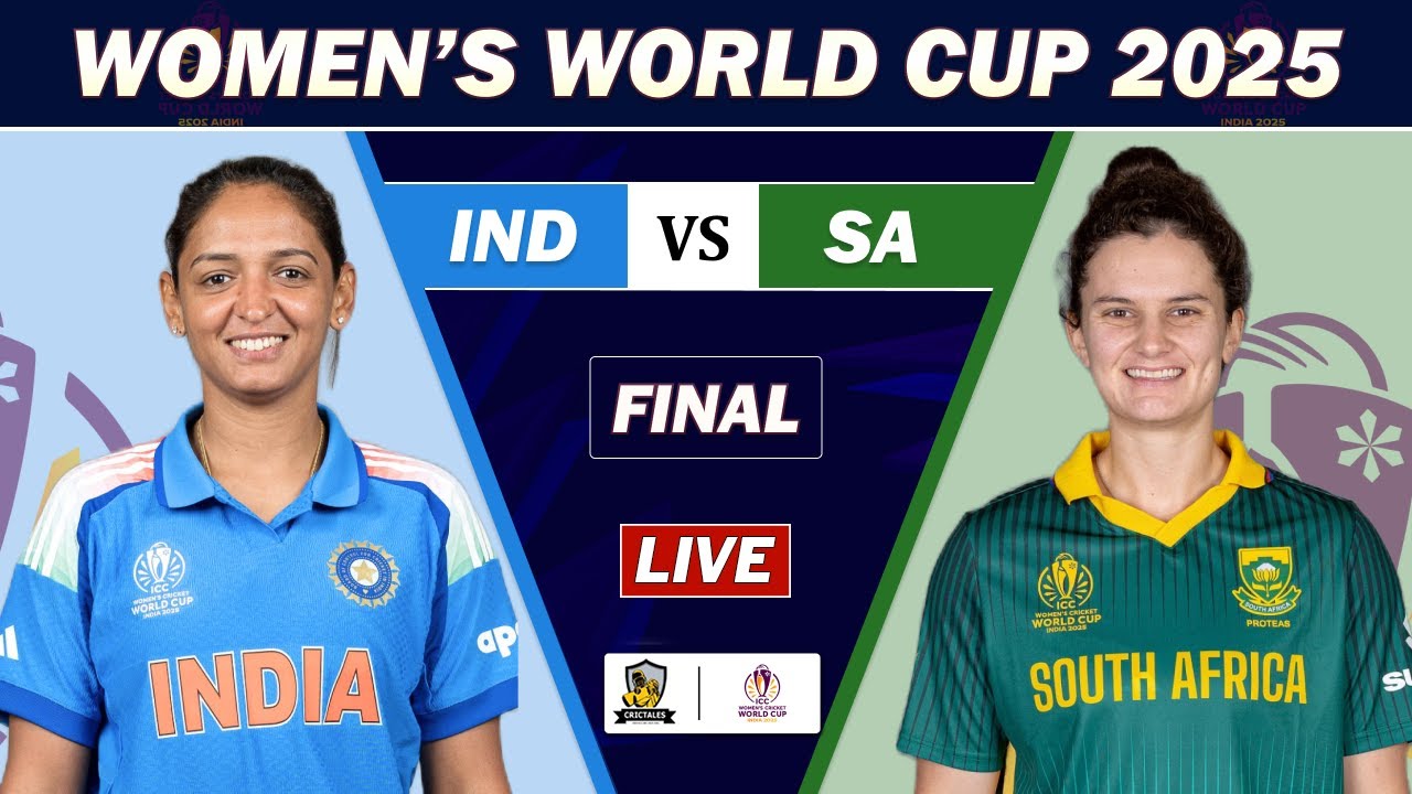 India vs South Africa Women’s World Cup Final LIVE 🏆 | Watch IND W vs SA W Match Commentary & Updates