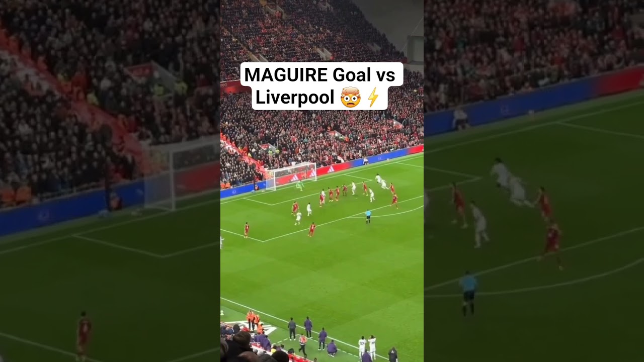 Harry Maguire Scores for Manchester United Against Liverpool | Premier League Highlights