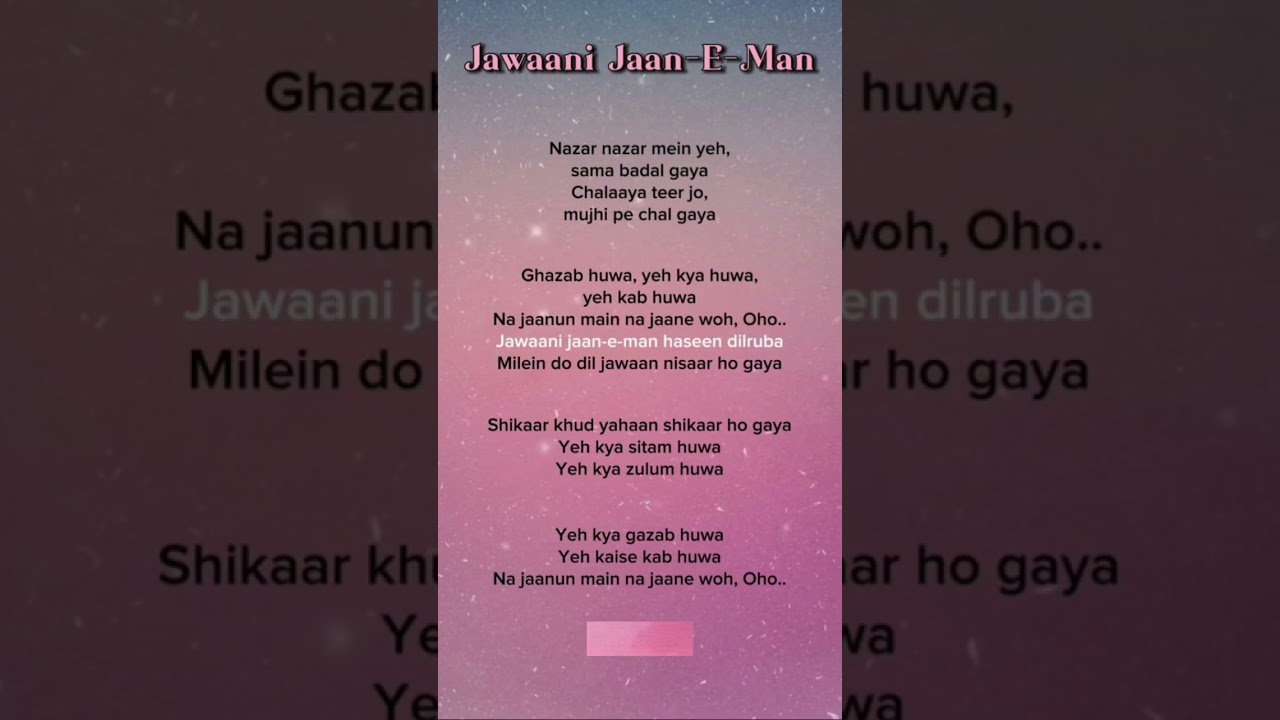 Jawaani Jaan-E-Man Song Lyrics ๐ถ
