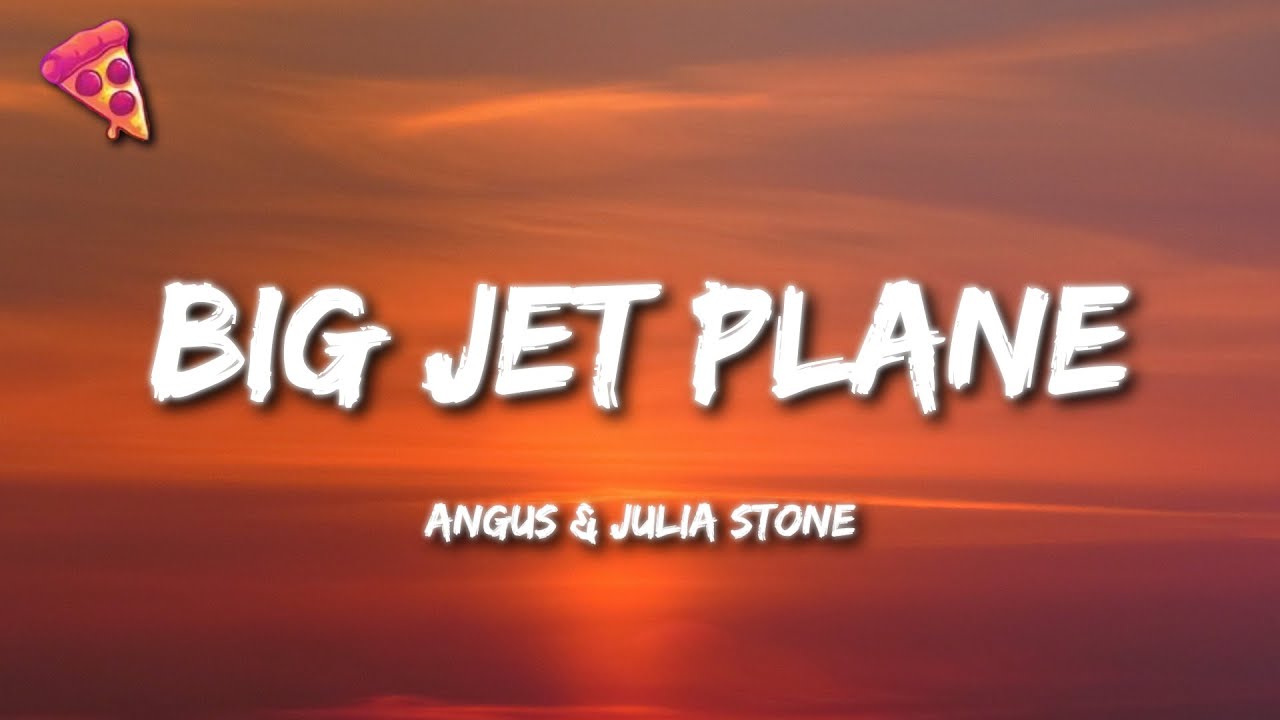 Angus & Julia Stone - Big Jet Plane βοΈ