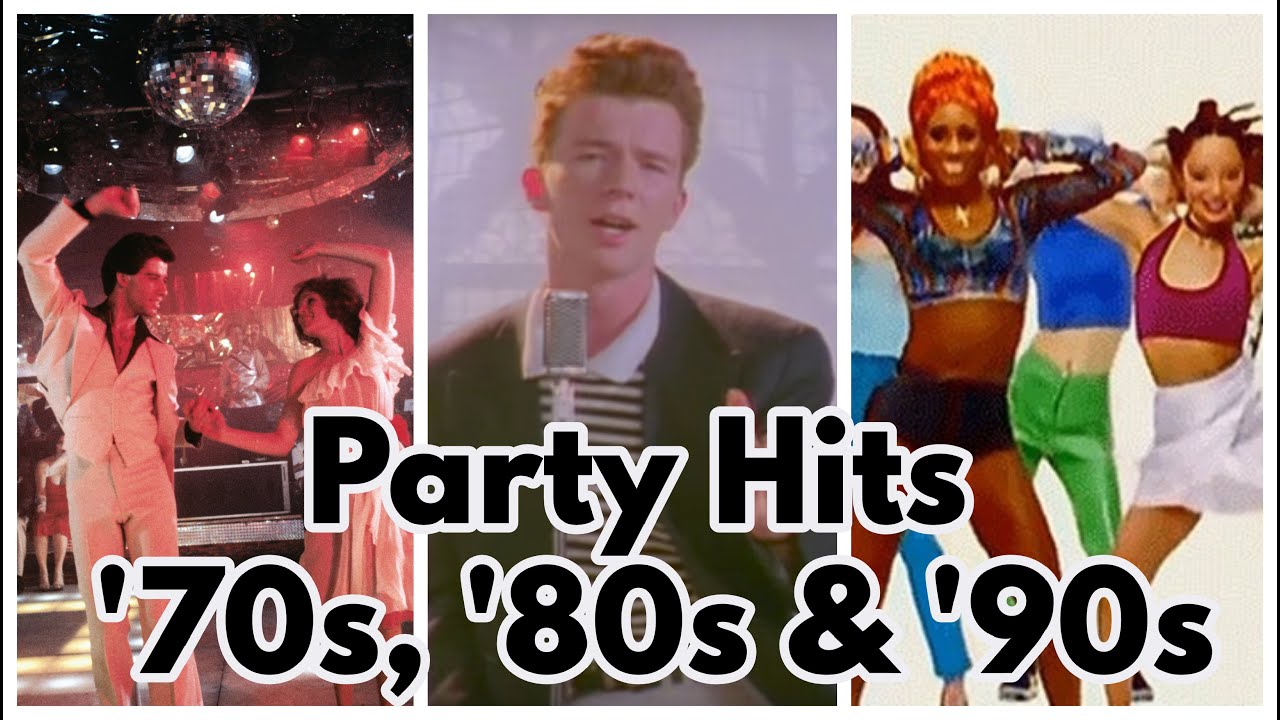 Top 100 Party Hits from the '70s, '80s & '90s