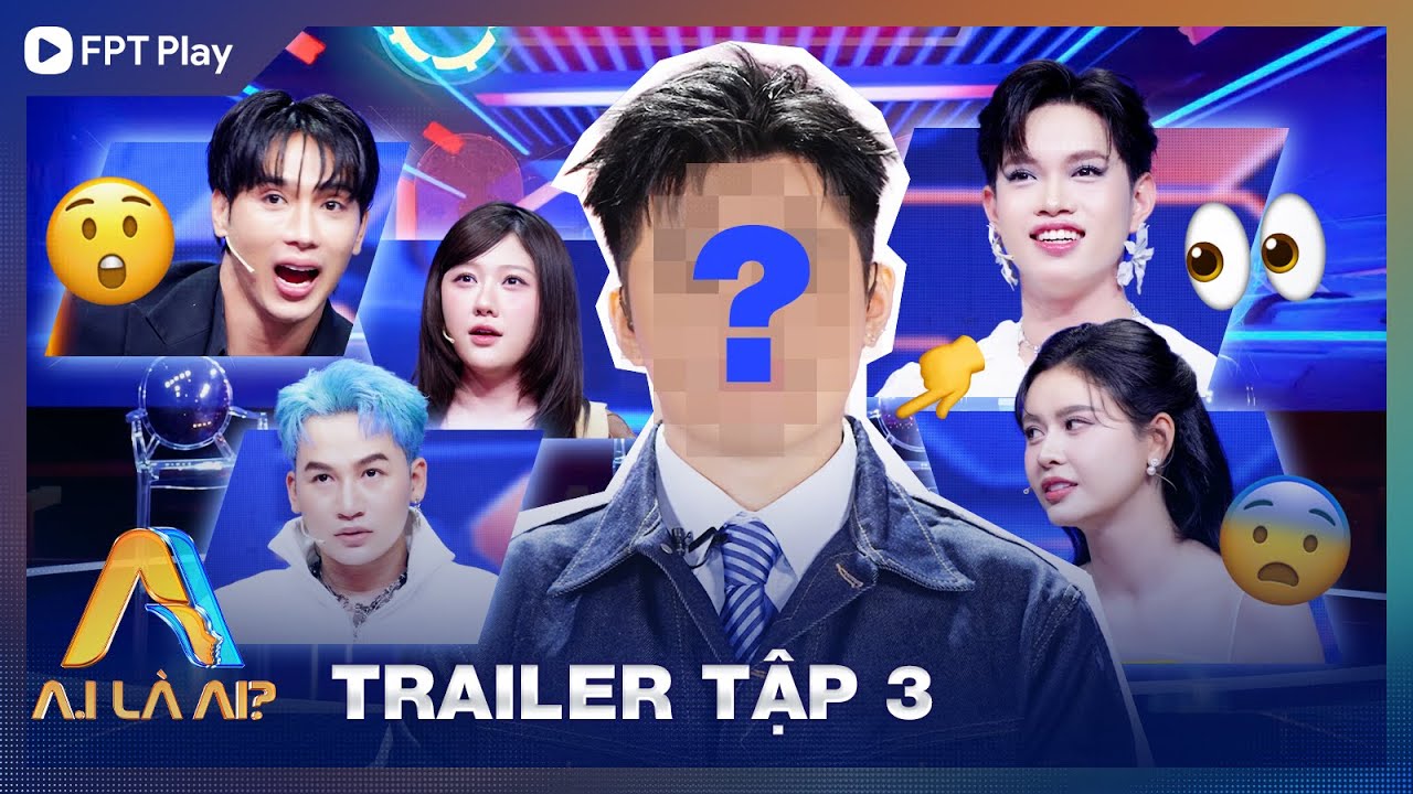 A.I Là AI? - Trailer Tập 3 | Ali Hoàng Dương, Pháp Kiều, Uyển Ân, Trương Quỳnh Anh, Trịnh Thăng Bình