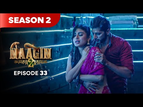 Naagin Drama Serial | Season 2 | EPISODE 33 | Best Drama 2025