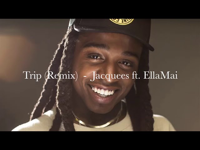 Jacquees & Ella Mai - Trip Remix (Official Lyrics Video) 🎶