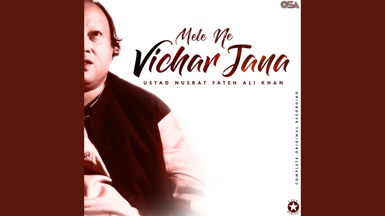 Mele Ni Vichar Jana by Nusrat Fateh Ali Khan