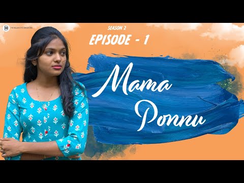 Mama Ponnu | Season - 2 | Episode - 1 | Tamil Love Web Series | Ashwin Raja | Akshan & Archana |