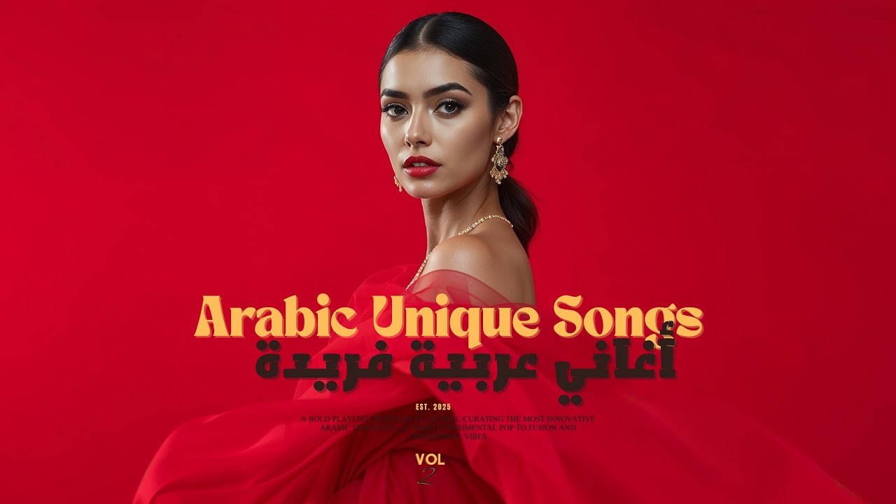 SNX's Unique Arabic Songs Vol. 2025 🎶