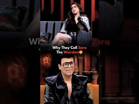 Why Everyone Calls Sara Ali Khan The Weirdest🤔Karan Johar #saraalikhan #karanjohar #bollywood