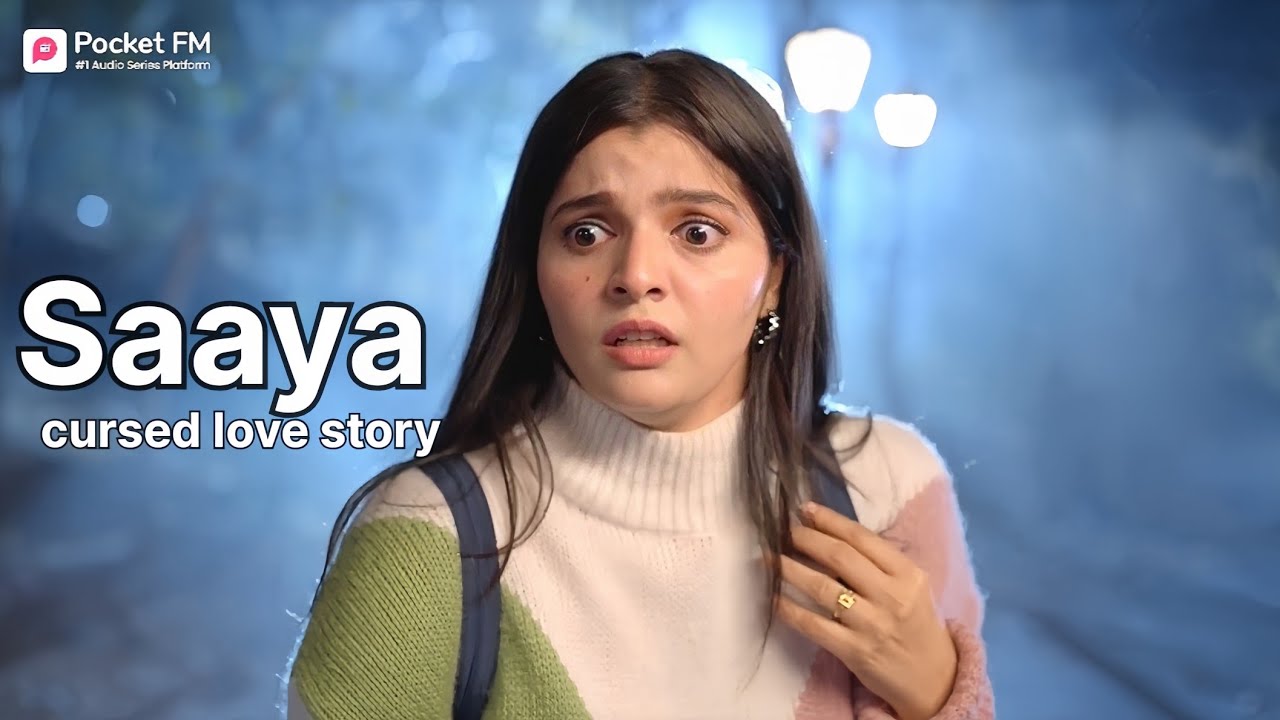 Saaya: The Haunting Love Story – Episode 1 on Pocket FM 👻
