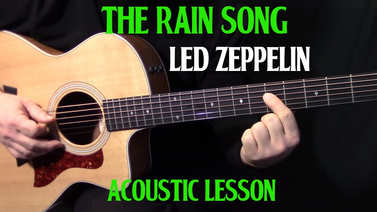Learn 'The Rain Song' on Acoustic Guitar 🎸