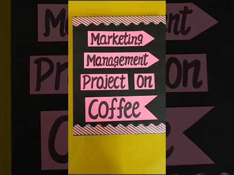 Coffee Marketing Management Project for Class 12 CBSE 2024-25