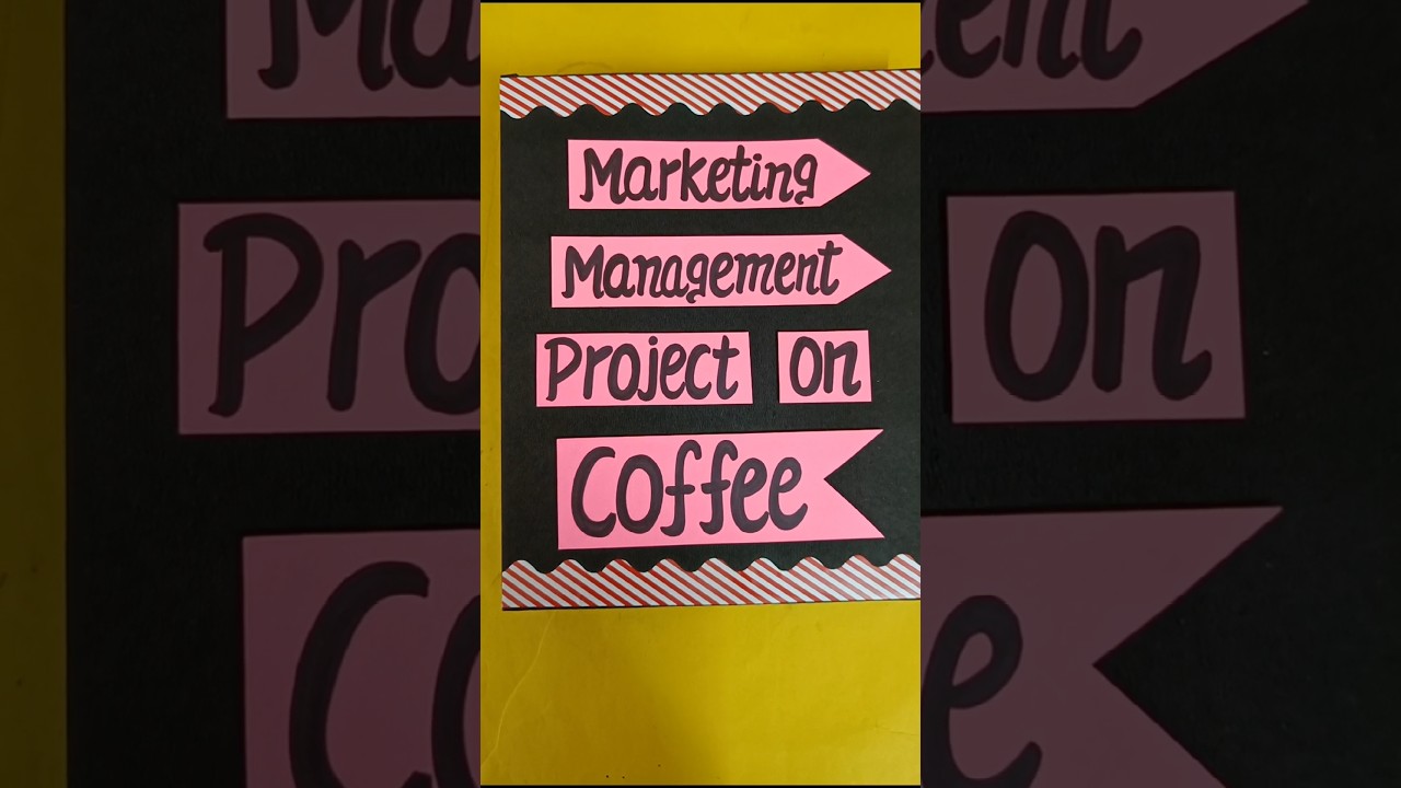 Coffee Marketing Management Project for Class 12 CBSE 2024-25