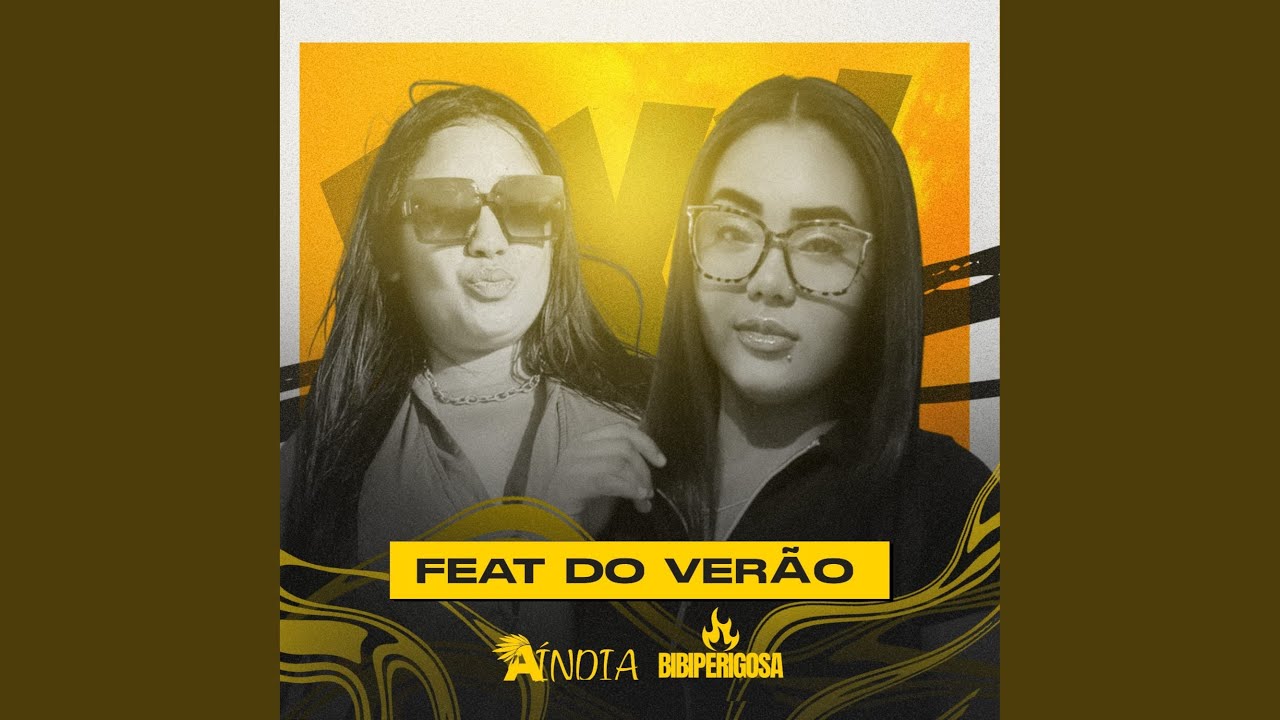 Feat do Verão by a india & Friends 🌞