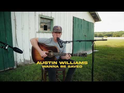 Wanna Be Saved (Live) - Austin Williams 🎶