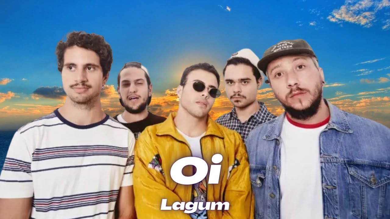 Lagum - Oi (Letra Oficial) 🎶