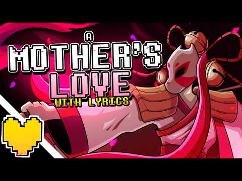 A Mother's Love - Cover with Lyrics | Undertale Yellow