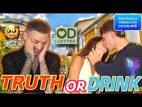 TRUTH OR DRINK ft ELISA et YORICK DâOD CHYPRE ! đđšđŸ ( LE PREMIER COUPLE EXCLUSIF dit tout !! đđ„č )