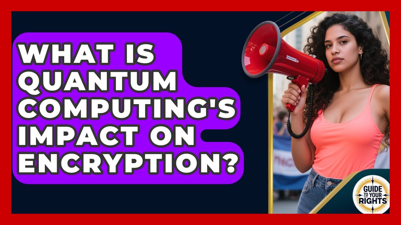 Quantum Computing & Encryption: What You Need to Know 🔐