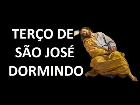 Terço de São José Dormindo - Participe Diariamente ✝️