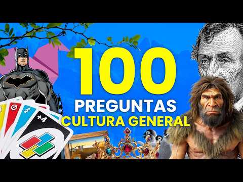 ¿CUÁNTO SABES DE CULTURA GENERAL? 🤔📚| Aprende con estas 100 Preguntas de Cultura General 🧠😌