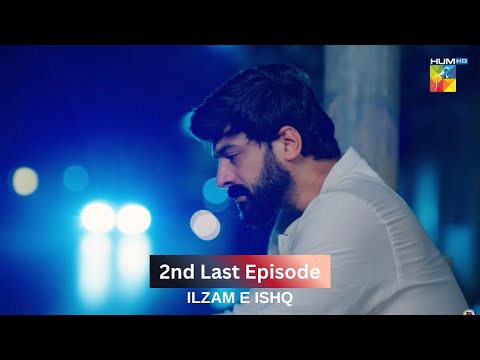 Ilzam e Ishq Episode 28 | 2nd Last Episode | Humayoun Ashraf & Maria Malik | HUM TV Drama