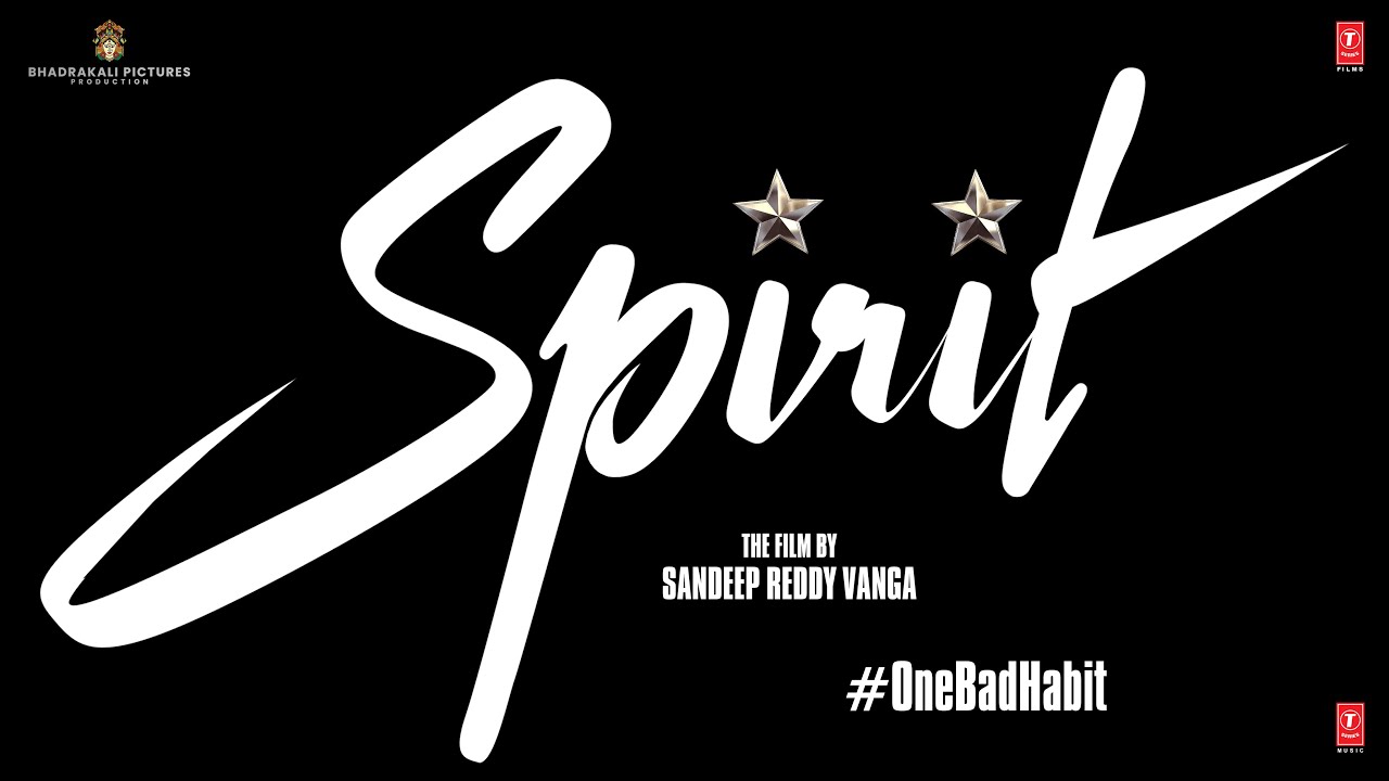 SPIRIT - #OneBadHabit (Hindi) | Prabhas & Star Cast | Official Soundtrack & Behind-the-Scenes 🎬