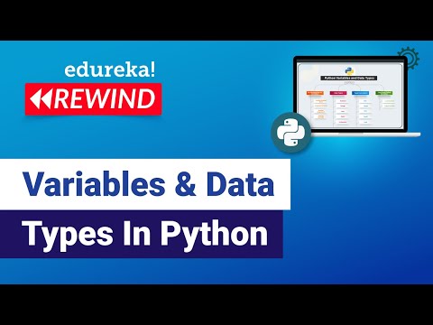 Variables & Data Types In Python | Python Tutorial For Beginners | Python | Edureka Rewind