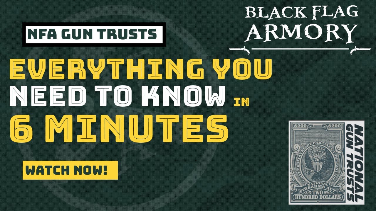Gun Trusts Explained in 6 Minutes: Your Essential Guide 🔫